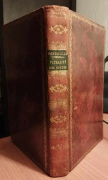 Entretiens sur la pluralité des mondes par Fontenelle précédés de l'Astronomie des Dames par J. De Lalande. Deuxième édition augmentée de notices ...