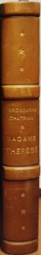 Madame Thérèse. Avec douze gravures imprimées en couleurs de BOURDIER.. [BOURDIER] - ERCKMANN-CHATRIAN.-
