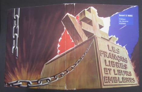 Les Français Libres et leurs emblèmes. Préface du Général Koenig.. LE MAREC (Bernard).-