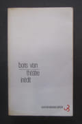 Théâtre inédit. Tête de méduse - Série blême - Le chasseur français. Textes établis par Noël Arnaud. par VIAN (Boris) - [ARNAUD (Noël)].-