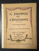 A propos de chansons. R&eacute;cits pour les enfants par Marcelle Fauchier-Delavigne, orn&eacute; d'images  en couleurs par Guy ARNOUX.. FAUCHIER-DELAVIGNE ...