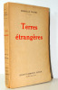 Terres étrangères. Marcelle Tinayre