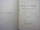 Le Tour du Monde. Journal des voyages 1867 ( complet). Edouard Charton