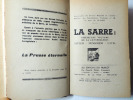 La Sarre : première victime de la conspiration ( Hitler-Mussolini - Laval). Livre écrit par des Sarrois Réfugiés