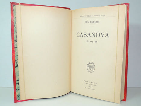 Casanova 1725-1798. Guy Endore