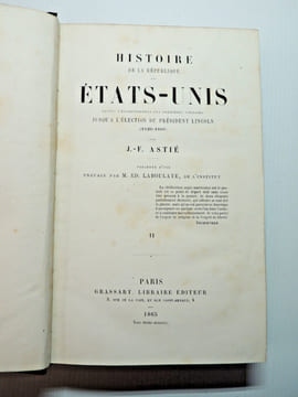 Histoire de la République des États-Unis. J.F Astier