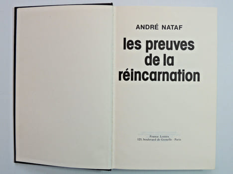 Les preuves de la réincarnation. André Nataf.