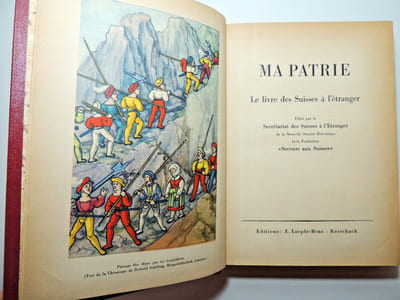 Le livre des Suisses à l'étranger ( Ma patrie, Ta patrie )