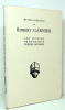 Les Juifves, Bradamante, Poésies diverses. Robert Garnier