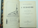 L'Héroisme. Récits légendaires et historiques. Armand Renaud