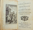Les caractères de Théophraste et de la Bruyère. 