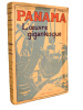 PANAMA L’œuvre gigantesque. John Foster Fraser
