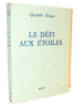 Le défi aux étoiles. Tirage à 16 ex. EO. Quentin Ritzen