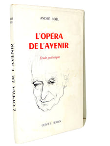 L'opéra de l'avenir - Étude polémique