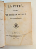La pitié, poème en quatre chants. Gravures de Lebarbier. An XI. Jacques Delille.