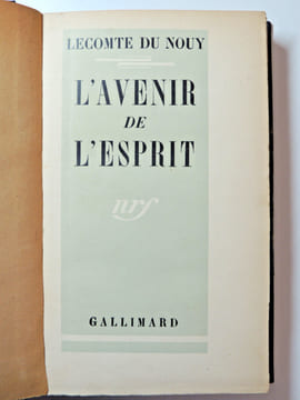 L'avenir de l'esprit. Lecomte du Nouy.