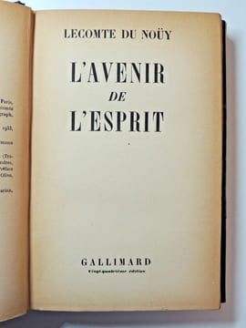 L'avenir de l'esprit. Lecomte du Nouy.