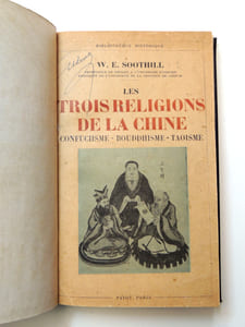 W.E Soothill. Les trois religions de la Chine. Confuciisme- Bouddisme- Taoisme