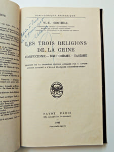 W.E Soothill. Les trois religions de la Chine. Confuciisme- Bouddisme- Taoisme