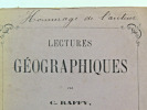 Dédicace Casimir Raffy. Léctures géographiques. 4 vols. 1866. Edition Originale. Casimir Raffy