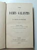Curiosa. Seigneur de Brantome. Vies des dames galantes. Edition de 1740. Brantome