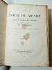 LE TOUR DU MONDE , Nouveau Journal des voyages 1860. Tête de collection. Edouard Charton