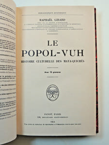 Mexique. R. Girard. le Polpol-Vuh, histoire culturelle des Mayas-Quichés