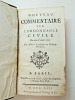 Droit.Jousse. Nouveau commentaire sur l'Ordonnance Civile du mois d'avril 1667.. Jousse, Conseiller au Présidial d'Orléans