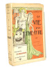 Paul Ginisty. La vie d'un Théâtre Illustrations de Maurice de Lambert. Paul Ginisty.