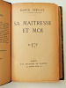 Curiosa. Marcel Prévost. Sa maitresse et moi. Marcel Prévost