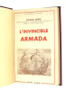 Guerre Angleterre 1588 / L'invincible Armada. Michel Lewis. Michel Lewis