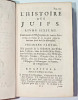 1706. Basnage. Histoire des Juifs depuis Jésus-Christ jusqu'à présent. ( rare). Jacques Basnage