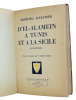 D'El-Alamein à Tunis et a la Sicile ( 1942-1943) - de la Normandie à la Baltique. Maréchal Alexander. Maréchal Montgomery