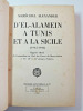 D'El-Alamein à Tunis et a la Sicile ( 1942-1943) - de la Normandie à la Baltique. Maréchal Alexander. Maréchal Montgomery