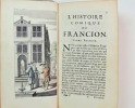 La vray histoire comique de Francion. 1721. Nicolas de Moulinet/ Charles Sorel