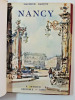 NANCY Maurice Garçot. Couverture illustrée de Charron, orné de 60 héliogravures. Maurice Garçot