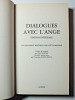 Dialogues avec l'Ange. Édition intégrale Documents recuilli par Gitta Mallasz. Gitta Mallasz