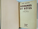 Hommes et bêtes présenté par Pierre Benoît. Axel Munthe