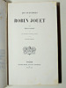  Les aventures de Robin Jouet ( Guyane Française ). Illustré. 1865. Émile Carrey