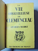 La vie orgueilleuse de Georges Clémenceau. Georges Suarez