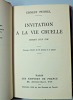 Invitation à la vie cruelle ( Roman d'un fou) EO. Ernest Pennel