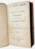 La Sainte Bible, contenant l'ancien et le nouveau Testament, traduite sur la vulgate par Monsieur le Maistre de Sacy. . Monsieur le Maistre de Sacy. 