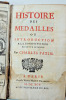 Histoire des médailles ou introduction à la connaissance de cette science. Charles Patin ( 1633-1693)