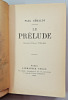 Le Prélude. Hors texte de Edouard Vuillard. EO sur vélin.. Paul Géraldy