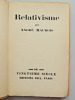Relativisme. EO 1/1800 sur vélin. André Maurois