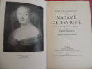 MADAME DE SEVIGNE . Andr&eacute; Hallays 