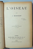  L'oiseau. ( Études de la nature). 1899.. Jules Michelet