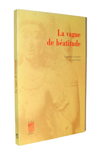 La vague de béatitude. Anandalahari. Hymne VIIIe siècle.