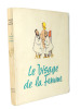 Le visage de la femme. Illustré par Dratz.. Julien Besançon