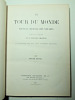 Le Tour du Monde. Journal des voyages 1887. Orient, Plata, Dieulafoy, Tibet... Edouard Charton